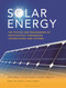 Solar Energy (The physics and engineering of photovoltaic conversion, technologies and systems) by Arno Smets, Klaus Jäger, Olindo Isabella, René van Swaaij, Miro Zeman, 9781906860325