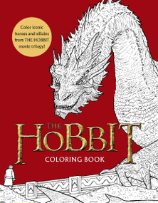 The Hobbit Movie Trilogy Coloring Book (Heroes and Villains) by Warner Brothers Studio, 9780063421639