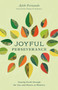 Joyful Perseverance (Staying Fresh through the Ups and Downs of Ministry) by Ajith Fernando, Thomas R. Schreiner, 9781433593765