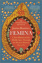 Femina (A New History of the Middle Ages, Through the Women Written Out of It) - 9781335014986 by Janina Ramirez, 9781335014986
