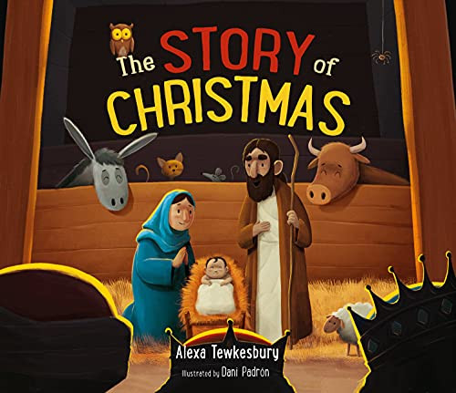 Story of Christmas - 9780281084043 by Alexa Tewkesbury, 9780281084043
