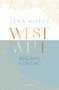 Brillante y oscuro / Bright & Dark (Spanish Edition) by Lena Kiefer, 9788419746900