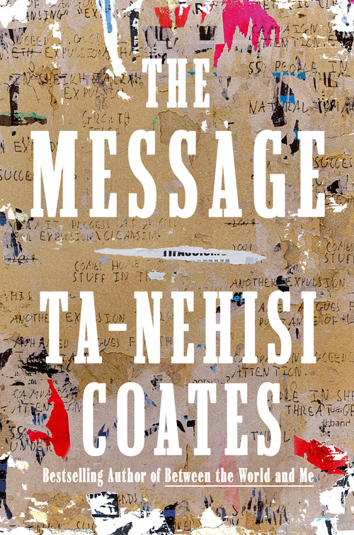 The Message - 9780593230381 by Ta-Nehisi Coates, 9780593230381