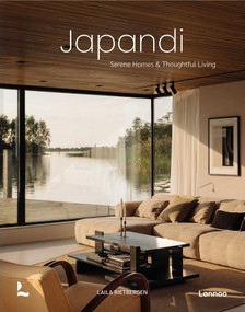 Japandi (Serene Homes and Thoughtful Living) by Laila Rietbergen, Marlous Snijder, 9789401426848
