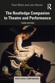 The Routledge Companion to Theatre and Performance - 9781032222721 by Paul Allain, Jen Harvie, 9781032222721