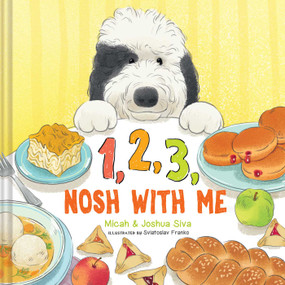 1, 2, 3, Nosh With Me by Micah Siva, Joshua Siva, Sviatoslav Franko, 9781685557720