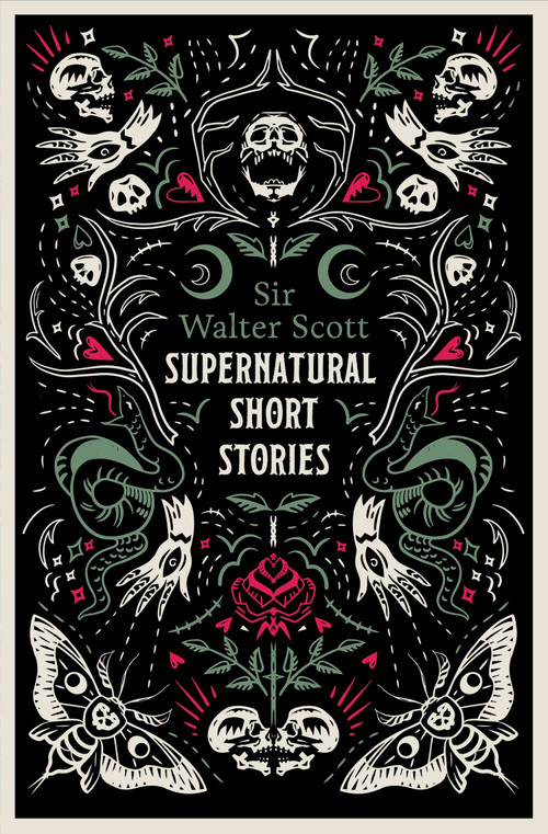 Supernatural Short Stories (Tales of Murder and Letters on Demonology and Witchcraft) by Sir Walter Scott, 9781847499301