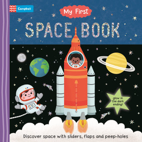 My First Space Book (Discover space with sliders, flaps and peep holes) - 9781035024360 by Campbell Books, 9781035024360