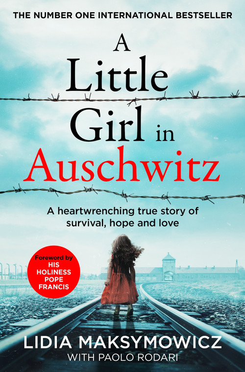 A Little Girl in Auschwitz by Lidia Maksymowicz, 9781529094404