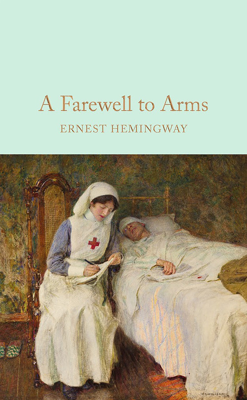 A Farewell To Arms - 9781909621411 by Ernest Hemingway, 9781909621411