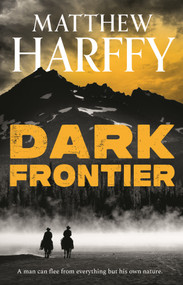 Dark Frontier - 9781804548615 by Matthew Harffy, 9781804548615