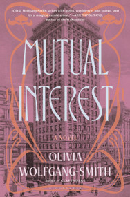 Mutual Interest by Olivia Wolfgang-Smith, 9781639733323