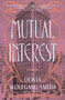 Mutual Interest by Olivia Wolfgang-Smith, 9781639733323