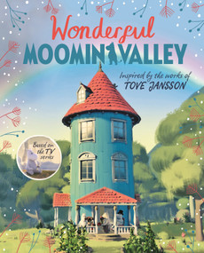 Wonderful Moominvalley (Adventures in Moominvalley Book 4) by Amanda Li, 9781529083132