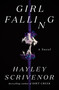 Girl Falling (A Novel) by Hayley Scrivenor, 9781250362179