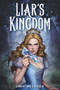 Liar's Kingdom by Christine Calella, 9798890039675