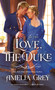Love, The Duke (Say I Do) by Amelia Grey, 9781250850454