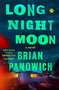 Long Night Moon (A Novel) - 9781250835277 by Brian Panowich, 9781250835277