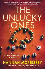 The Unlucky Ones (A Black Harbor Novel) - 9781250369741 by Hannah Morrissey, 9781250369741