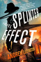 Splinter Effect (A Novel) by Andrew Ludington, 9781250349309