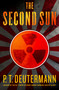 The Second Sun by P. T. Deutermann, 9781250360977