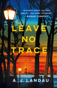 Leave No Trace (A National Parks Thriller) - 9781250371003 by A. J. Landau, Jon Land, Jeff Ayers, 9781250371003