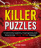 Killer Puzzles (Crosswords, Cyphers, Cryptograms, and More for the True Crime Obsessed) by Archer Thorne, 9781250373007