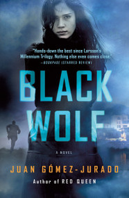 Black Wolf (A Novel) - 9781250372116 by Juan Gómez-Jurado, 9781250372116