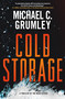 Cold Storage (A Thriller of the Near Future) - 9781250898753 by Michael C. Grumley