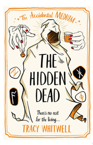 The Hidden Dead by Tracy Whitwell, 9781035037049