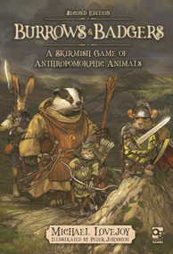 Burrows & Badgers: Second Edition (A Skirmish Game of Anthropomorphic Animals) by Michael Lovejoy, Peter Johnston, 9781472864666