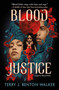 Blood Justice - 9781250825971 by Terry J. Benton-Walker, 9781250825971