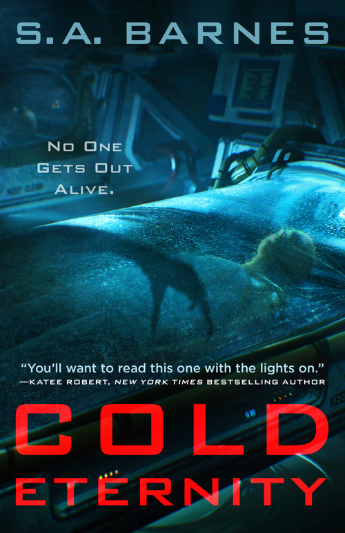 Cold Eternity by S.A. Barnes, 9781250884954