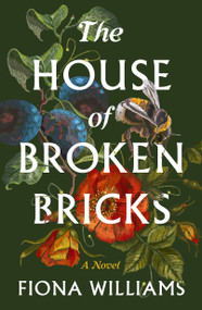The House of Broken Bricks (A Novel) - 9781250896759 by Fiona Williams, 9781250896759