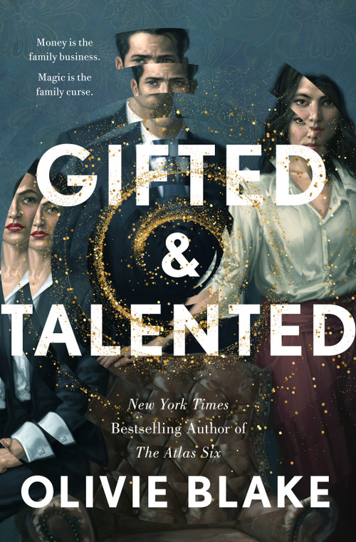 Gifted & Talented by Olivie Blake, 9781250883407