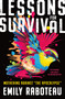 Lessons for Survival (Mothering Against “the Apocalypse”) - 9781250373403 by Emily Raboteau, 9781250373403