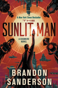 The Sunlit Man (A Cosmere Novel) - 9781250899729 by Brandon Sanderson, 9781250899729