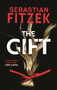 The Gift - 9781804542460 by Sebastian Fitzek, 9781804542460
