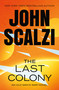 The Last Colony (An Old Man's War Novel) - 9781250359537 by John Scalzi, 9781250359537