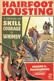 Hairfoot Jousting by Joseph A. McCullough, Bonedust, 9781472869104