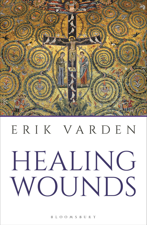 Healing Wounds (The 2025 Lent Book) by Erik Varden, 9781399410403