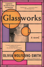 Glassworks - 9781639734061 by Olivia Wolfgang-Smith, 9781639734061