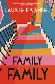 Family Family (A Novel) - 9781250236821 by Laurie Frankel, 9781250236821
