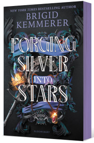 Forging Silver into Stars (Limited Special Edition) - 9781547617654 by Brigid Kemmerer, 9781547617654