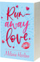 Runaway Love by Melanie Harlow, 9781649377661
