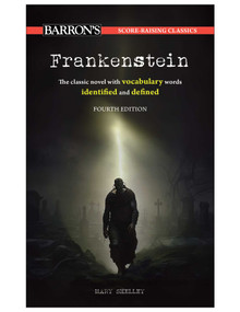 Score-Raising Classics: Frankenstein, Fourth Edition by Mary Shelley, 9781506296166