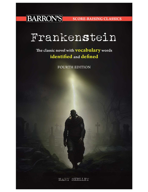 Score-Raising Classics: Frankenstein, Fourth Edition by Mary Shelley, 9781506296166