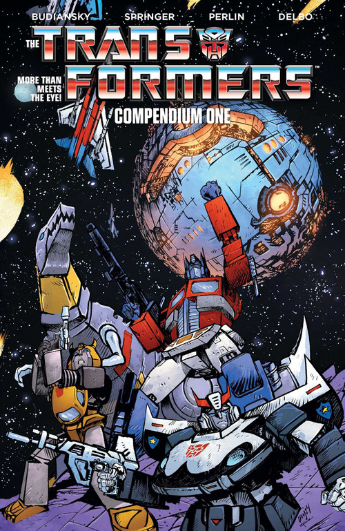 The Transformers Compendium Vol. 1 by Bob Budiansky, Bill Mantlo, Jim Salicrup, Frank Springer, Don Perlin, José Delbo, 9781534373679
