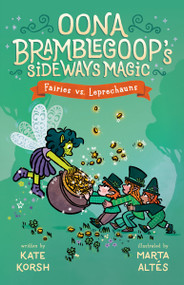 Fairies vs. Leprechauns by Kate Korsh, Marta Altés, 9780593533703