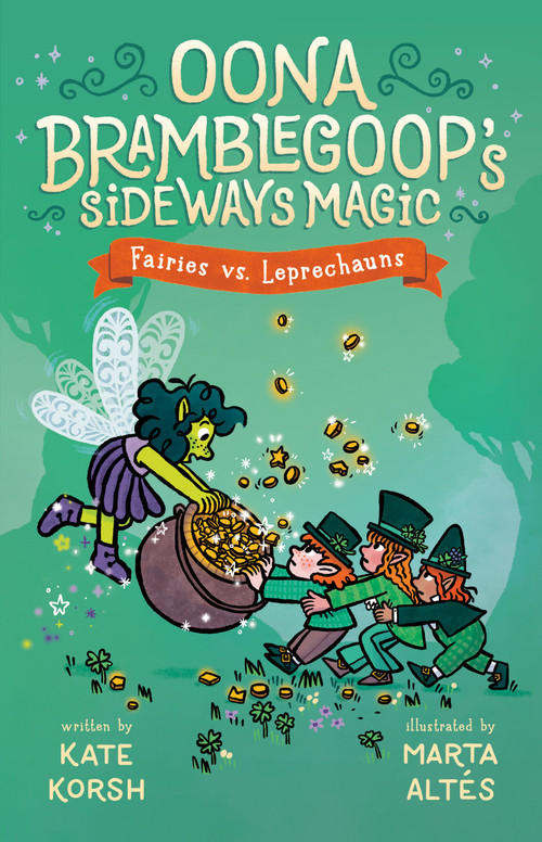 Fairies vs. Leprechauns by Kate Korsh, Marta Altés, 9780593533703